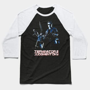 The Man Of The Future Terminators Juogment Day Baseball T-Shirt